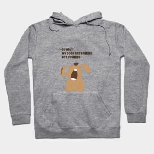 Barking dog Hoodie